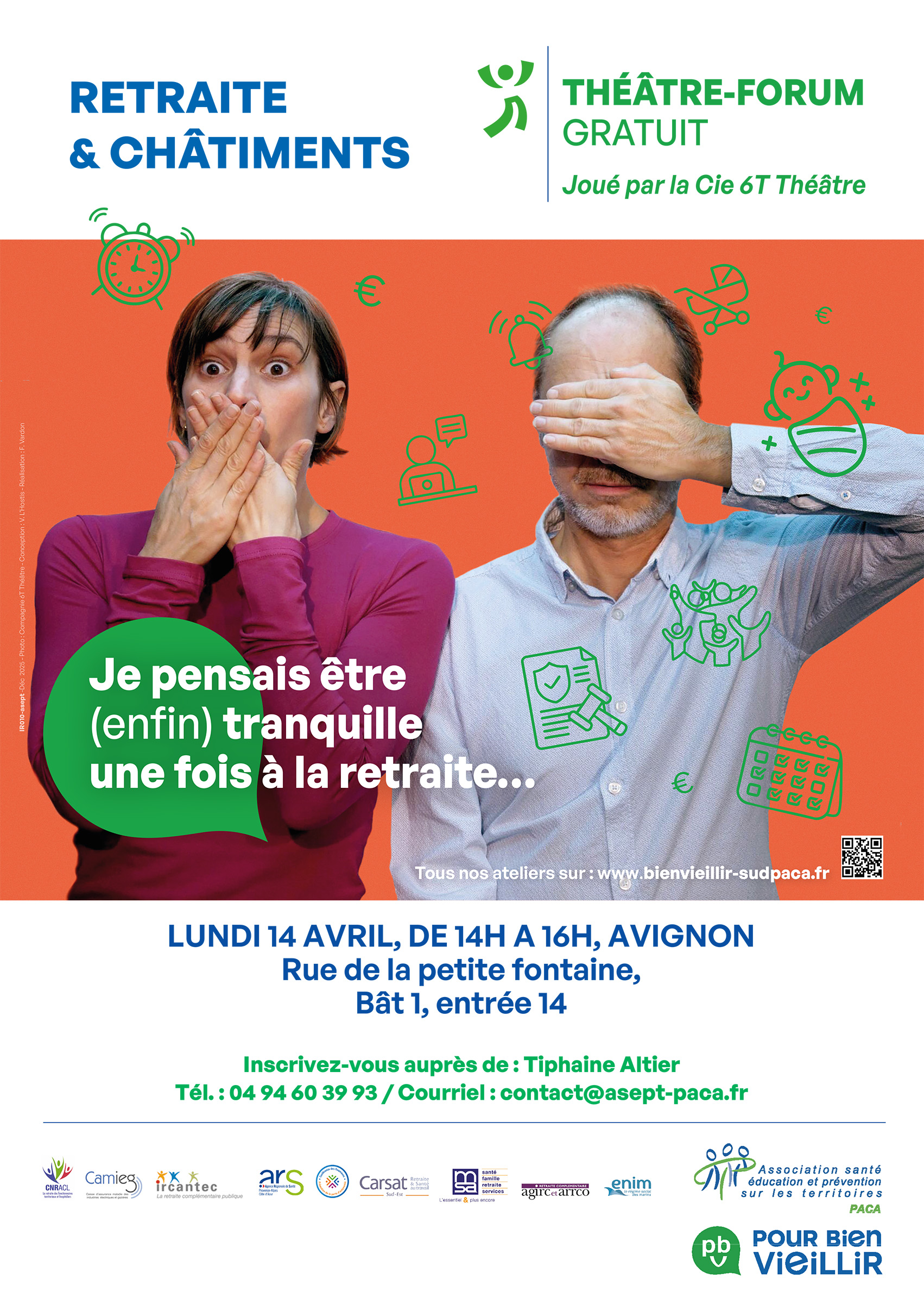 Retraite & châtiments - Théâtre-forum gratuit joué par la Cie 6T Théâtre - Je pensais être (enfin) tranquille une fois à la retraite...